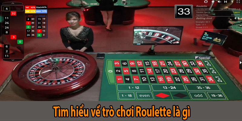 Tìm hiểu về trò chơi Roulette là gì