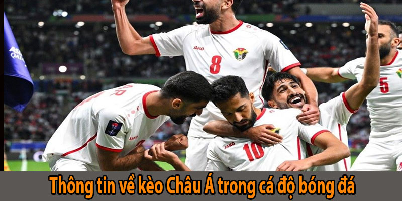 Thông tin về kèo Châu Á trong cá độ bóng đá